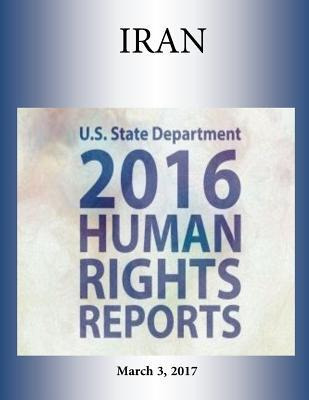 Libro Iran 2016 Human Rights Report - U S State Department