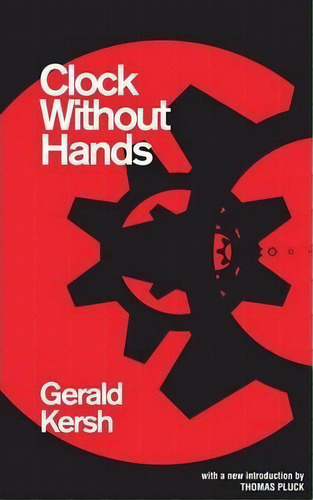 Clock Without Hands (valancourt 20th Century Classics), De Kersh Gerald. Editorial Valancourt Books, Tapa Blanda En Inglés