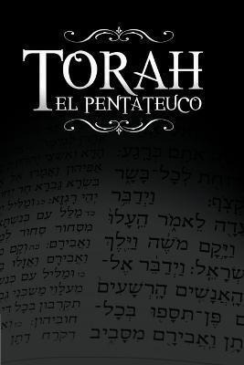 Libro La Torah, El Pentateuco : Traduccion De La Torah Ba...