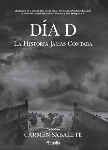 Dia D,el La Historia Jamas Contada - Sabalete, Carmen