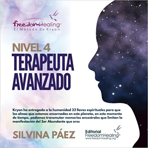 Libro: Freedom Healing - Terapeuta Avanzado - Nivel 4