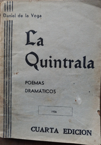 La Quintrala, Poemas Dramáticos - Daniel De La Vega