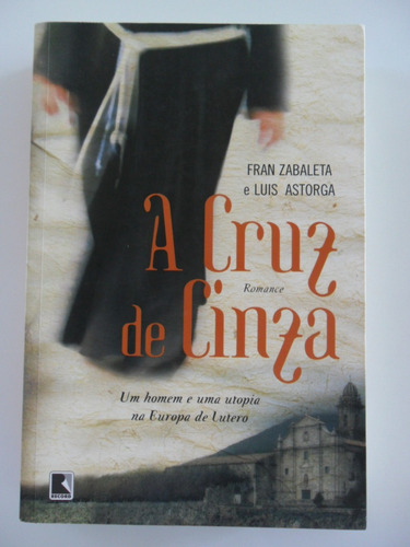 A Cruz Cinza! Fran Zabaleta E Luis Astorga! Record - 2008!