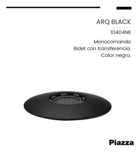Grifería Bidet Monocom Baño Transfe Piazza Arq Negro Canilla