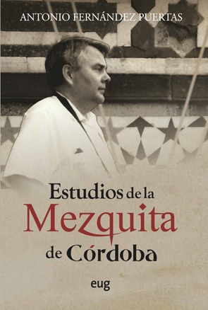 Libro Estudios De La Mezquita De Córdoba - Fernandez Puerta