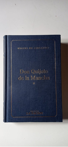 Don Quijote De La Mancha Tomo 1 Cervantes La Nacion