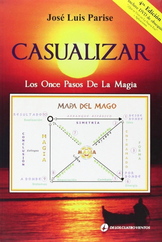 Libro Casualizar Los Once Pasos De La Magia -parise Jose Lui