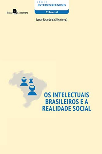 Libro Os Intelectuais Brasileiros E A Realidade Social De Ba