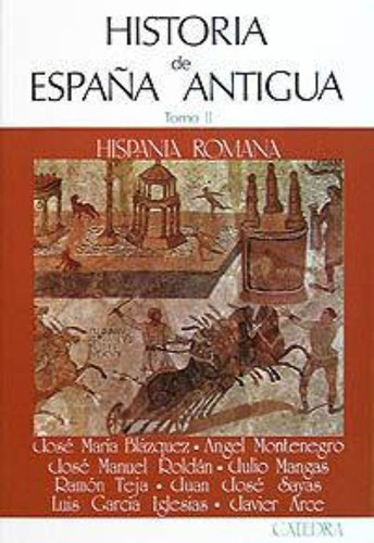 Historia De Espana Antigua/ History Of Ancient Spain / Javie