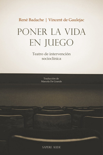 PONER LA VIDA EN JUEGO, de Vincent de Gaulejac. Editorial ENTREACACIAS, tapa blanda en español