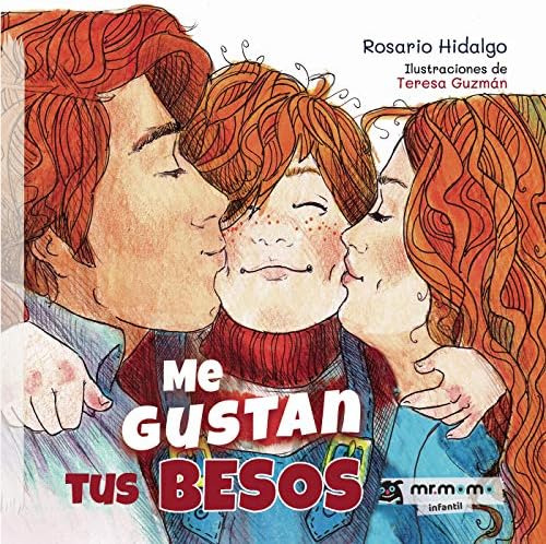 Libro:  Me Gustan Tus Besos (spanish Edition)