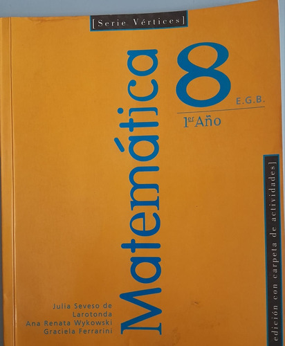 Matemática 8 Vértices Kapelusz, Nueva Ed. Con Actividades