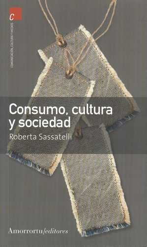 Libro Consumo, Cultura Y Sociedad