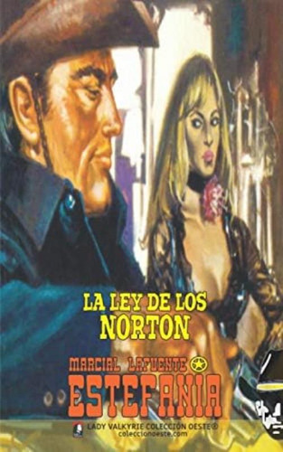 La Ley De Los Norton (colección Oeste) (spanish Edition), De Estefanía, Marcial Lafuente. Editorial Oem, Tapa Blanda En Español