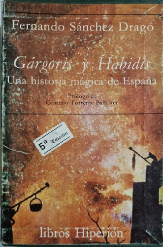 Libro - Gárgoris Y Habidis Una Historia Mágica De España F.