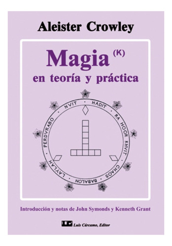 Magia En Teoria Y Practica - Aleister Crowley