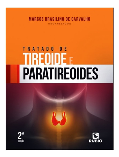 Livro: Tratado De Tireoide E Paratireoides