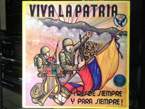 $ Lp Viva La Patria- Ecuador- Desde Siempre Y Para Siempre 