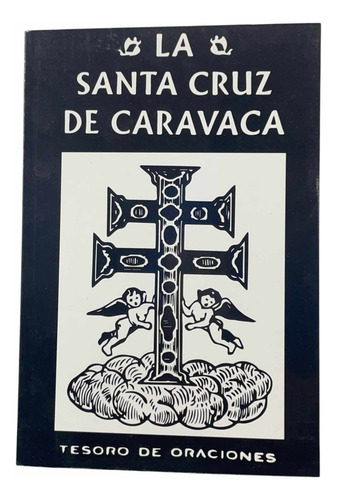 Libro Santa Cruz De Caravaca - Devoción Y Poder + Regalo