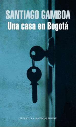 Libro Una Casa En Bogotá