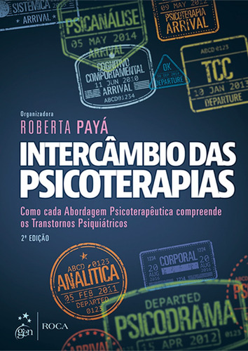 Intercâmbio das Psicoterapias, de Payá, Roberta. Editora Guanabara Koogan Ltda., capa mole em português, 2017