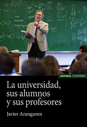 Libro La Universidad, Sus Alumnos Y Sus Profesores De Javier