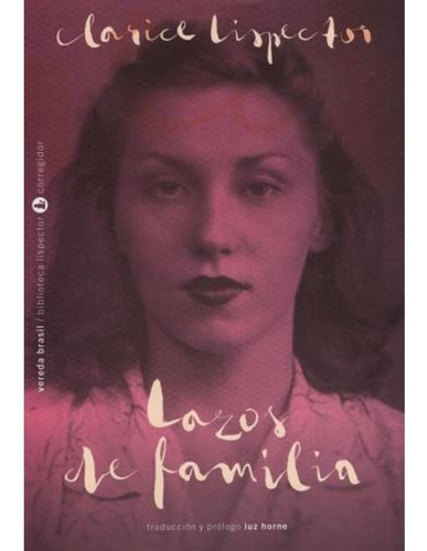 Libro Lazos De Familia - Clarice Lispector