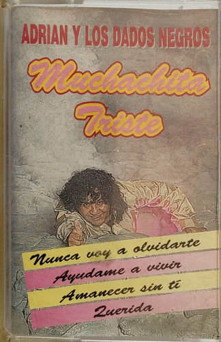 Cassette De Adrián Y Los Dados Negros Muchachita Triste(2827