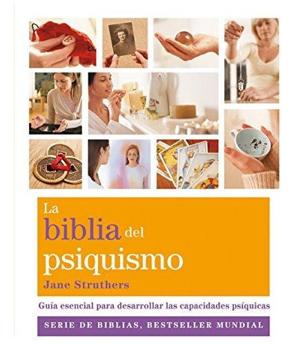 La Biblia Del Psiquismo