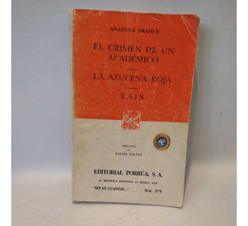 Crimen De Academico Azucena Roja Tais Anatole France Porrua