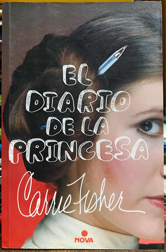 El Diario De La Princesa - Carrie Fisher