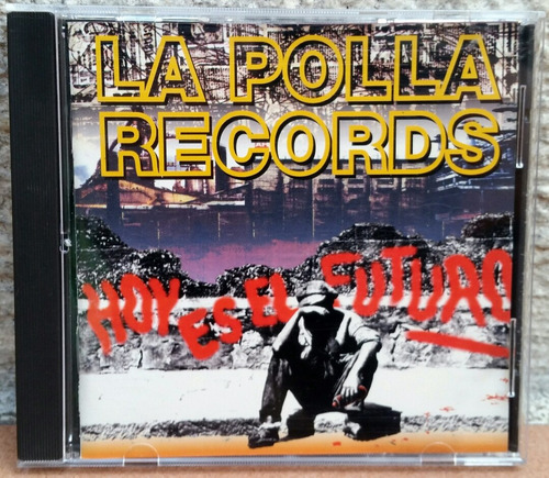 La Polla Records (hoy Es El Futuro) Ramones, Gatillazo.