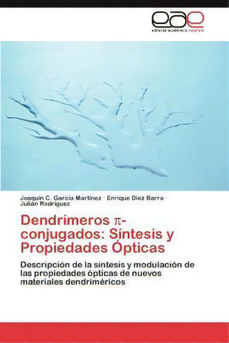 Dendrimeros -conjugados, De Enrique Diez Barra. Editorial Eae Editorial Academia Espanola, Tapa Blanda En Español