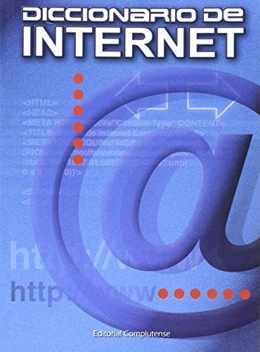 Diccionario De Internet, Aa.vv., Ed. Complutense