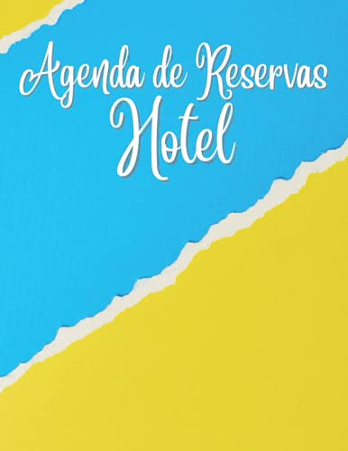 Agenda De Reservas Hotel: Agenda De Reservas Para Establecim