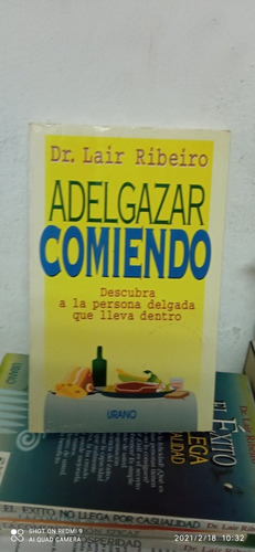 Libro Adelgazar Comiendo. Lair Ribeiro