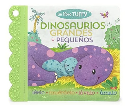 Libro : Tuffy Dinosaurios Grandes Y Pequeños / Dinosaurs..