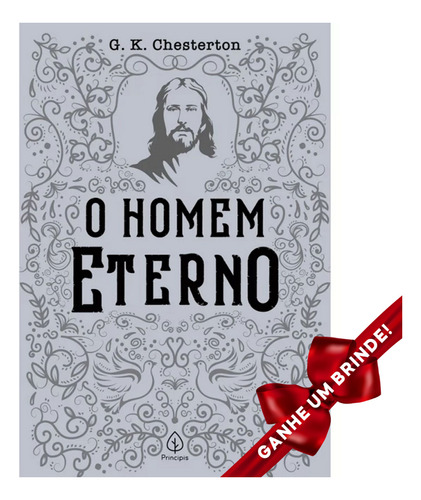 Livro O Homem Eterno | G. K. Chesterton Cristão Evangélico