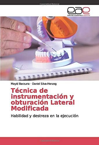 Libro: Técnica De Instrumentación Y Obturación Lateral Modif