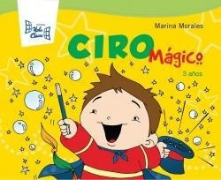 Ciro Magico - 3 Años - Incluye Cd (novedad 2010)