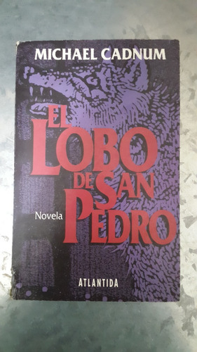 Michael Cadnum / El Lobo De San Pedro