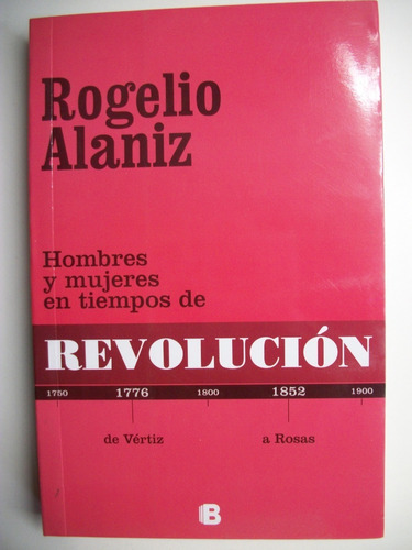 Hombres Y Mujeres En Tiempos De Revolucion.de Vértiz A Rc123