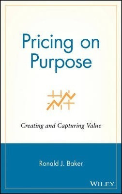 Pricing On Purpose  Creating And Capturing Value Hardaqwe