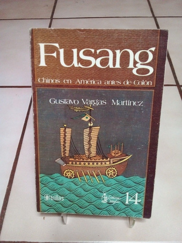 Fusang. Gustavo Vargas Martínez