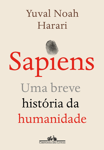 Sapiens (Nova edição): Uma breve história da humanidade, de Harari, Yuval Noah. Editora Schwarcz SA, capa mole em português, 2020
