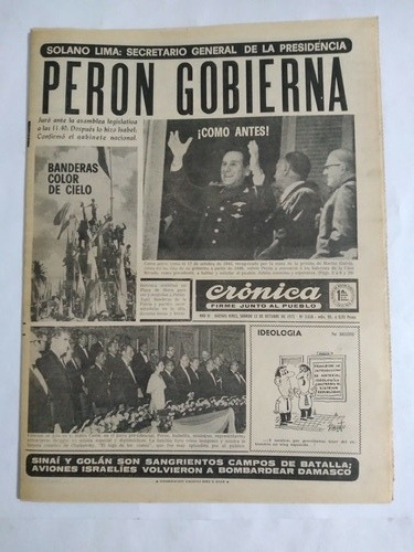 Cronica 13/10/1973 Peron Gobierna,solano Lima Secretario 