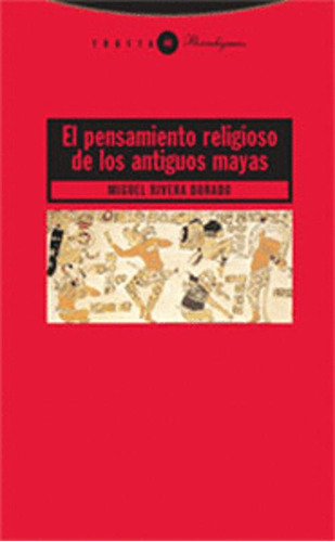 Libro El Pensamiento Religioso De Los Antiguos Mayas