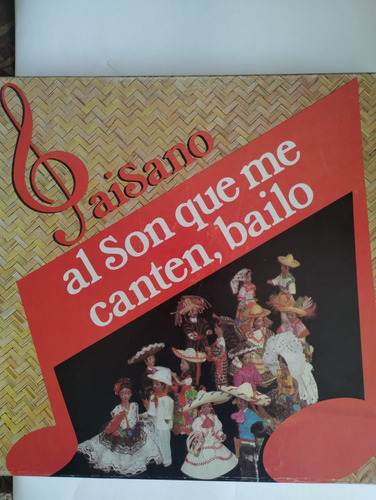 Paisano, Al Son Que Me Canten, Bailo. Lp 331/3 Rpm