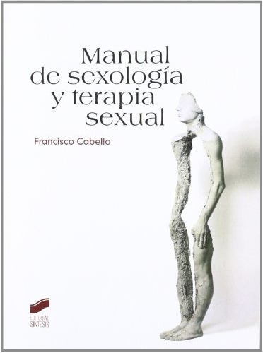 Manual De Sexologa Y Terapia Sexual  Iuqyes