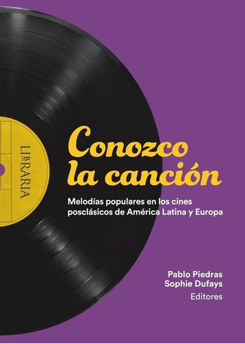 Conozco La Cancion - Piedras / Dufays (ed) - Libraria